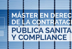 Máster en el ámbito de la Contratación Pública Sanitaria y Compliance