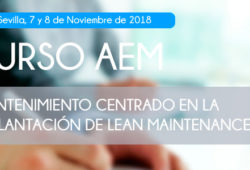 Curso AEM. Mantenimiento centrado en la implantación de Lean Maintenance