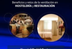 1º Foro de Ventilación. Beneficios y retos de la ventilación en Hostelería y Restauración