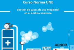 Curso Norma UNE «Gestión de gases de uso medicinal en el ámbito sanitario»